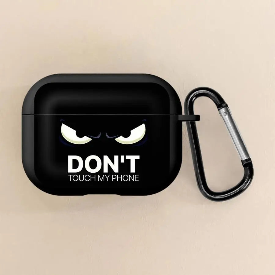 Funda para Airpods 3 Pro3 Pro 4 Pro2 2 1, funda para auriculares, Donnot Touth My Phone Expression