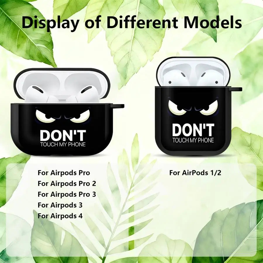 Funda para Airpods 3 Pro3 Pro 4 Pro2 2 1, funda para auriculares, Donnot Touth My Phone Expression